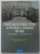SENATUL MILITAR ROMAN CENTRAL AL OFITERILOR SI SOLDATILOR DIN VIENA ( 31 OCTOMBRIE - 27 NOIEMBRIE 1918 ) , EDITIE de MIHAI -  OCTAVIAN  GROZA , 2015 , DEDICATIE *
