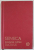 SENECA , SCRISORI CATRE LUCILIUS ( EPISTULAE MORALES AD LUCILIUM  ) , VOLUMUL II , 2013