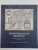 SEPTENTRIONALIUM REGIONUM . THE MAPPING OF THE NORTHERN REGIONS 1482-1601