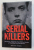 SERIAL KILLERS by BRIAN INNES , 2006