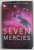 SEVEN MERCIES by ELIZABETH MAY and LAURA LAM , 2022, PREZINTA URME DE UZURA SI DE INDOIRE
