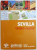 SEVILLA, GHIDUL ORASULUI, 2007