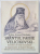 SFANTUL PAISIE VELICIKOVSKI - INNOITOR AL VIETII MONAHAEL SI ORGANIZATOR AL SLUJIRII LITURGICE de ARHIM. HRISANT TSACHAKIS , 2021