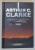 SFARSITUL COPILARIEI de ARTHUR C. CLARKE , 2012 *EDITIE CARTONATA