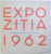 SFATUL POPULAR AL REGIUNII CLUJ, COMITETUL PENTRU CULTURA SI ARTA, UNIUNEA ARTISTILOR PLASTICI - EXPOZITIA, 1962