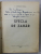 SFECLA DE ZAHAR de Dr. GHEORGHE OLTEANU , 1954 , DEDICATIE *