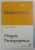 SHAKESPEARE - VIATA SI OPERA de DRAGOS PROTOPOPESCU , 1998