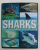 SHARKS = GET UP CLOSE TO THE OCEANS ' S MOST FEARED HUNTERS , 2015