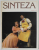 SINTEZA , PUBLICATIE TRIMESTRIALA  AMERICANA PENTRU ROMANIA  , NUMARUL 57 / 1983