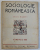 SOCIOLOGIE ROMANEASCA  - REVISTA SECTIEI SOCIOLOGICE A INSTITUTULUI SOCIAL ROMAN , AN I , NR. 3 , MARTIE , 1936