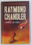 SOMNUL DE VECI de RAYMOND CHANDLER , EDITIE CARTONATA , 2011