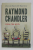 SORA CEA MICA de RAYMOND CHANDLER , 2011 , EDITIE NECARTONATA