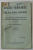 SPICUIRI PSIHOLOGICE - EMIL SAU DESPRE EDUCATIUNE / INSUFICIENTA HERBARTIANA IN PROBLEMA EDUCATIUNEI MORALE , VOLUMUL I , FASCICOLA II , 1919