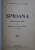 SPIOANA - PIESA IN PATRU ACTE de V . STOICOVICI si P. DUMA , 1921