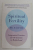 SPIRITUAL FERTILITY by Dr. JULIE VON , INTEGRATIVE PRACTICES FOR THE JOURNEY TO MOTHERHOOD , 2019