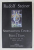 SPIRITUALITATEA COSMICA SI FIZICUL UMAN  - CAUTAREA NOII ISIS , DIVINA SOPHIA de RUDOLF STEINER , 2007