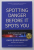 SPOTTING DANGER BEFORE IT SPOTS YOU  by GARY QUESENBERRY , 2020