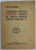 STAMPILELE POSTALE FOLOSITE IN TARILE ROMANE PANA IN ANUL 1881 de GR. RACOVICEANU , 1963 , DEDICATIE *