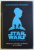 STAR WARS O NOUA SPERANTA  - PRINTESA , TICALOSUL SI BAIATUL DE LA FERMA de ALEXANDRA BRAKEN , 2016