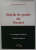 STARILE DE GRATIE ALE POESIEI de STEFAN VIDA MARINESCU , 11 CONSPECTE CRITICE LA NICHITA STANESCU , 2008, DEDICATIE *