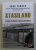 STASILAND , POVESTI DIN SPATELE ZIDULUI BERLINLUI de ANNA FUNDER , 2019