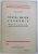 STATUL MAJOR ECONOMIC  - NECESITATEA ROLUL SI ORGANIZAREA SA PENTRU PREGATIREA SI CONDUCEREA ECONOMIEI DE RAZBOI de ION VEVERCA , 1940 , DEDICATIE*