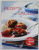 STEP - BY - STEP REZEPTE FUR SINGLES , 2004, TEXT IN LIMBA GERMANA , BOGAT ILUSTRATA