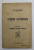 STIINTA LITERATURII , INTRODUCERE IN STIINTA LITERATURII , FASCICULA I de MIHAIL DRAGOMIRESCU , 1926