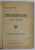 STIINTA MANTUIRII DE VECI , EXERCITII SPIRITUALE de DR. OCTAVIAN DOMIDE , 1928