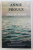 STIRI DE ACASA de ANNIE PROULX , 2009