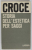 STORIA DELL 'ESTETICA PER SAGGI di BENEDETTO CROCE , 1967 , TEXT IN LIMBA ITALIANA