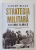 STRATEGIA MILITARA , O ISTORIE GLOBALA de JEREMY BLACK , 2024