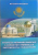 STRATEGIA REINNOIRII RADICALE A COMUNITATII MONDIALE SI PARTENERIATUL CIVILIZATIILOR de NURSULTAN NAZARBAEV, 2009