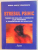 STRESUL PSIHIC , TEHNICI DE REGLARE A CONDUITEI SI DE PREVENIRE A TUBURARILOR DE ADAPTARE de IRINA ANCA TANASESCU , EDITIA A II A REV. SI ADAUGIT ,  2008