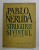 STRUGURII SI VANTUL . POEM de PABLO NERUDA , 1956