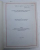 STUDIES IN THE MANUSCRIPT TRADITION OF STEPHANITES KAI ICHNELATES by JOHN  - THEOPHANES PAPADEMETRIOU , 1954 , DEDICATIE*