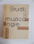 STUDII DE MUZICOLOGIE , COORDONATOR MICHAELA ROSU VOL. XXI 1989