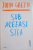 SUB ACEEASI STEA de JOHN GREEN , 2013