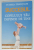 SUCCESUL COPILULUI TAU DEPINDE DE TINE de ADRIANA  MITU , 2015 , DEDICATIE *