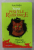 SUPER PISICILE RAZBOINICE , MISIUNEA LUI STEA DE FOC de ERIN HUNTER , 2022