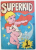SUPERKID  - REVISTA PENTRU PRESCOLARI , NR. 1 / 1990