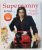 SUPERNANNY  - SFATURI PRACTICE SI EFICIENTE PENTRU EDUCAREA COPILULUI de JO FROST , 2012