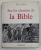 SUR LES CHEMINS DE LA BIBLE par M. - J. STEVE , 132 HELIOGRAVURES , 10 CARTES , 1961