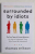SURROUNDED BY IDIOTS , THE FOUR TYPES OF HUMAN BEHAVIOUR ...by THOMAS ERIKSON , 2019