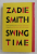 SWING TIME de ZADIE SMITH , 2019