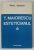T. MAIORESCU ESTETICIANUL de PETRU URSACHE , STUDIU HERMENEUTIC , 1987