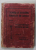 TALMACIU SI SFATUITORUL RUMANILOR DIN AMERIKA , RUMANIAN- AMERICAN INTERPRETER AND GUIDE de O . DE FOGARASSY , 1904
