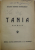 TANIA , roman de ROXANDA BERINDEI MAVROCORDAT , EDITIE INTERBELICA