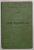 TARA ROMANILOR de NICOLAE IORGA , 1910