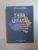 TARA UITATA . CADRILATERUL IN TIMPUL ADMINISTRATIEI ROMANESTI , 1913 - 1940 de CATALIN NEGOITA , 2008